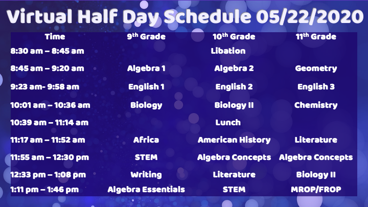 Refer to this table for today's half day schedule.